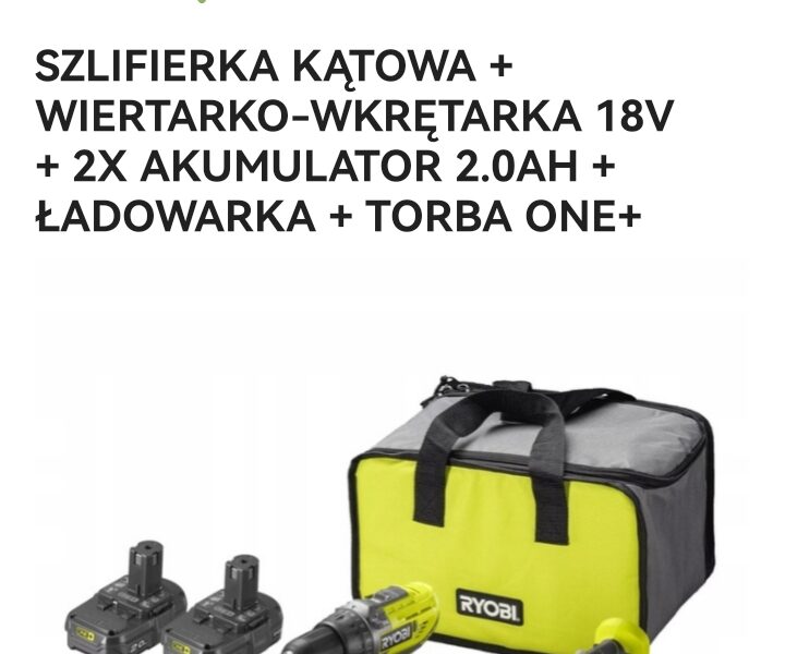 Sprzedam zestaw ryobi Szlifierka kątowa akumulatorowa ryobi plus wiertarko wkrętarka akumulatorowa